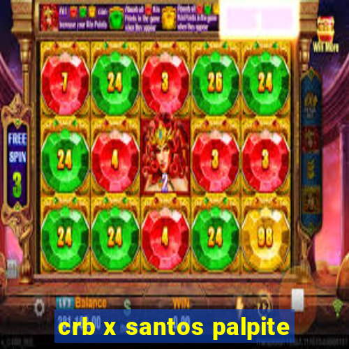 crb x santos palpite